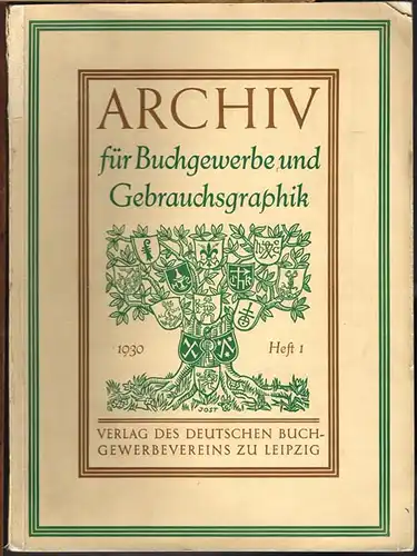 Archiv für Buchgewerbe und Gebrauchsgraphik. 67. Jahrgang. Heft 1/1930.