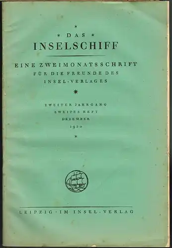 Das Inselschiff. Eine Zweimonatsschrift für die Freunde des Insel-Verlages. Zweiter Jahrgang, Zweites Heft, Dezember 1920.