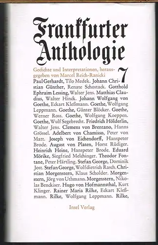 Frankfurter Anthologie 7. Gedichte und Interpretationen herausgegeben und mit einer Nachbemerkung von Marcel Reich-Ranicki.