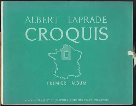 Albert Laprade: Croquis. Premier Album du Nord Alaloire.