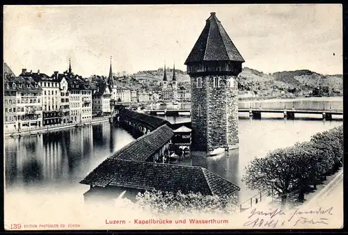 AK - Luzern - Kapellbrücke und Wasserthurm; gelaufen Mai 1903