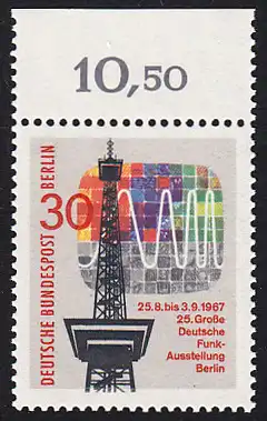 BERLIN 1967 Michel-Nummer 309 postfrisch EINZELMARKE RAND oben (e) - Große Deutsche Funkausstellung, Berlin