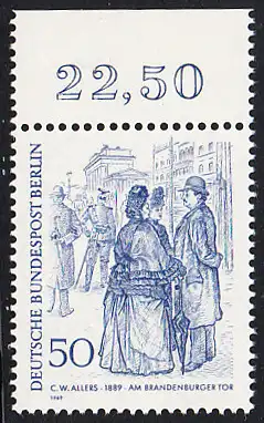 BERLIN 1969 Michel-Nummer 337 postfrisch EINZELMARKE RAND oben (d) - Berliner des 19. Jahrhunderts: Am Brandenburger Tor