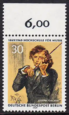 BERLIN 1969 Michel-Nummer 347 postfrisch EINZELMARKE RAND oben (c) - Hochschule für Musik Berlin, Joseph Joachim, 1. Direktor der Schule