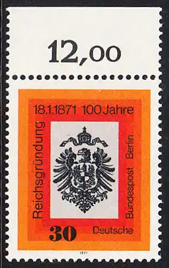 BERLIN 1971 Michel-Nummer 385 postfrisch EINZELMARKE RAND oben (e) - Jahrestag der Reichsgründung