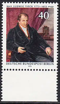 BERLIN 1973 Michel-Nummer 452 postfrisch EINZELMARKE RAND unten - Ludwig Tieck, Dichter