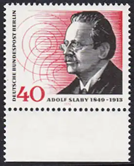 BERLIN 1974 Michel-Nummer 467 postfrisch EINZELMARKE RAND unten - Adolf Slaby, Funktechniker