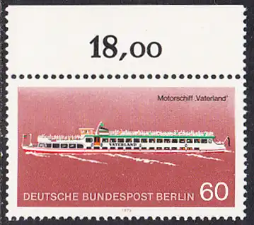 BERLIN 1975 Michel-Nummer 486 postfrisch EINZELMARKE RAND oben (b) - Berliner Verkehrsmittel, Personenschiffahrt: Motorschiff Vaterland