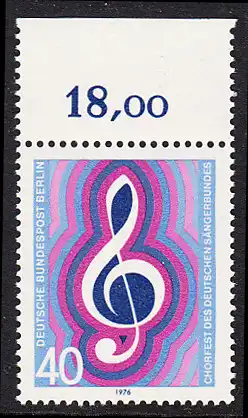 BERLIN 1976 Michel-Nummer 522 postfrisch EINZELMARKE RAND oben (d) - Chorfest des Deutschen Sängerbundes, Berlin