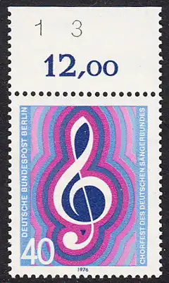 BERLIN 1976 Michel-Nummer 522 postfrisch EINZELMARKE RAND oben (a) - Chorfest des Deutschen Sängerbundes, Berlin