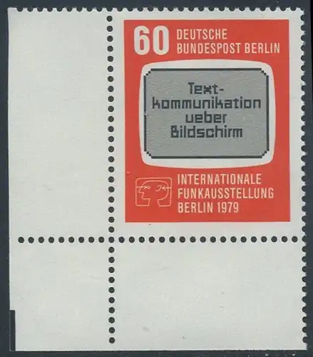 BERLIN 1979 Michel-Nummer 600 postfrisch EINZELMARKE ECKRAND unten links - Internationale Funkausstellung (IFA), Berlin