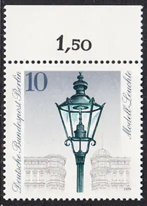 BERLIN 1979 Michel-Nummer 603 postfrisch EINZELMARKE RAND oben (a) - Historische Straßenlaternen: Gasbetriebene Modell-Leuchte
