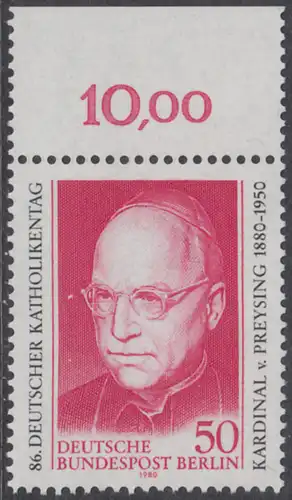 BERLIN 1980 Michel-Nummer 624 postfrisch EINZELMARKE RAND oben (a) - Kardinal Konrad Graf von Preysing-Lichtenegg-Moos, Bischof von Berlin