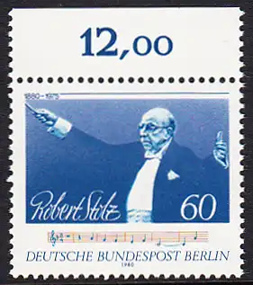 BERLIN 1980 Michel-Nummer 627 postfrisch EINZELMARKE RAND oben - Robert Stolz, Komponist
