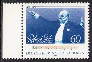 BERLIN 1980 Michel-Nummer 627 postfrisch EINZELMARKE RAND links - Robert Stolz, Komponist