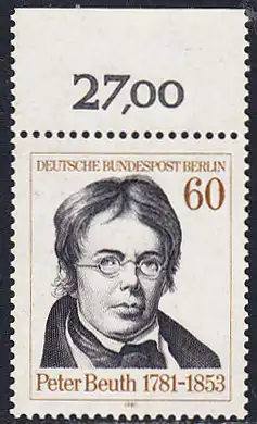BERLIN 1981 Michel-Nummer 654 postfrisch EINZELMARKE RAND oben (b) - Peter Christian Wilhelm Beuth, Verwaltungsfachmann