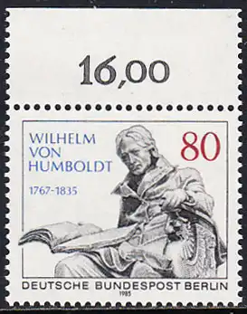 BERLIN 1985 Michel-Nummer 731 postfrisch EINZELMARKE RAND oben - Wilhelm Freiherr von Humboldt