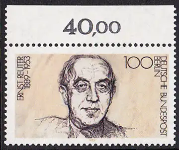 BERLIN 1989 Michel-Nummer 846 postfrisch EINZELMARKE RAND oben - Ernst Reuter, Politiker, Oberbürgermeister von Berlin