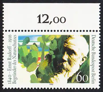 BERLIN 1990 Michel-Nummer 862 postfrisch EINZELMARKE RAND oben (a) - Ernst Rudorff, Musiklehrer, Vorkämpfer des Heimat- und Naturschutzes