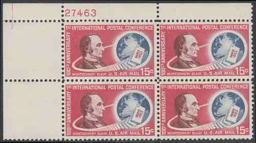 USA Michel 0840 / Scott C066 postfrisch LuPo-PLATEBLOCK ECKRAND oben links m/Platten-# 27463 - 100. Jahrestag der ersten internationalen Postkonferenz in Paris; Montgomery Blair, Generalpostmeister; Globus