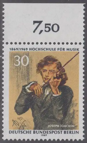 BERLIN 1969 Michel-Nummer 347 postfrisch EINZELMARKE RAND oben (d) - Hochschule für Musik Berlin, Joseph Joachim, 1. Direktor der Schule