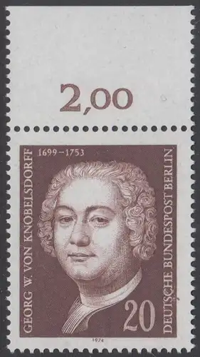 BERLIN 1974 Michel-Nummer 464 postfrisch EINZELMARKE RAND oben (a) - Georg Wenzeslaus von Knobelsdorff, Baumeister und Maler