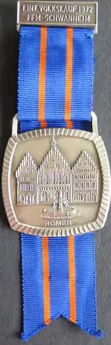 Medaille 1. Int. Volkslauf 1972 Frankfurt am Main Schwanheim Römer