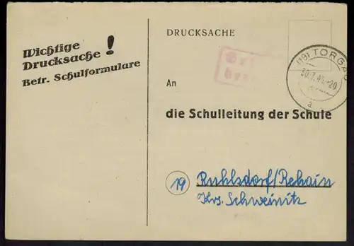SBZ Behelfsganzsache mit K2 Torgau 30.7.1945 mit Gebühr bezahlt n. Ruhlsdorf 
