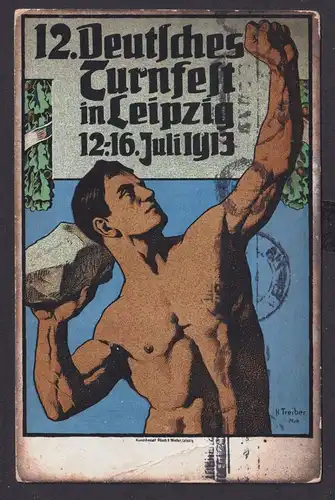 Ansichtskarte Künstlerkarte Sign. H. Treiber Leipzig Deutsches Turnfest Juli