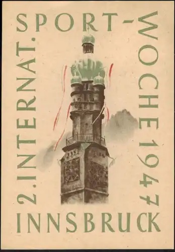 Ansichtskarte Österreich 2. INT. SPORTWOCHE INNSBRUCK + sehr schöner SST 1947