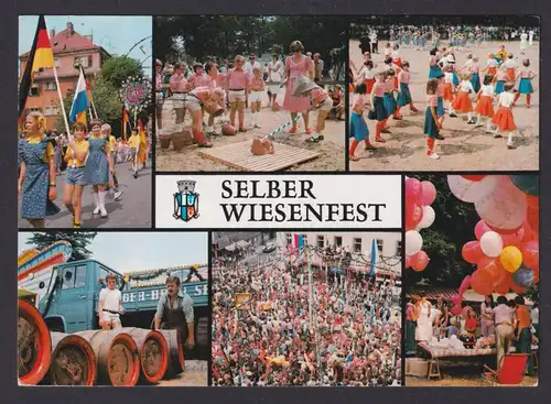 Ansichtskarte Selb Bayern Selber Wiesenfest Heimatfest Stadt des Porzellan n.