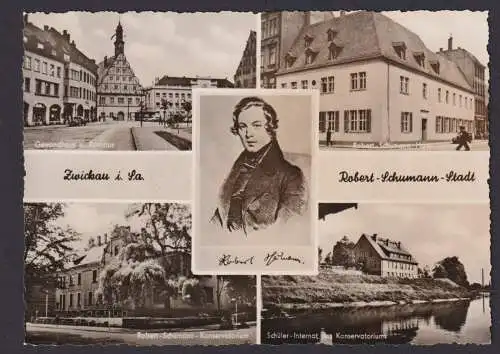Ansichtskarte Zwickau Sachsen Robert Schumann Stadt Gewandhaus Rathaus Porträt
