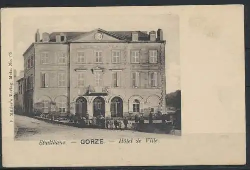 Ansichtskarte Frankreich Gorze Lothringen Stadthaus Hotel de Ville Verlag Müller
