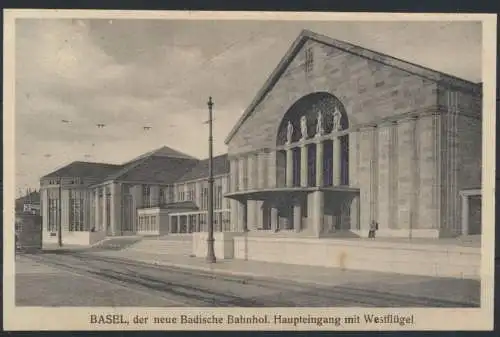 Ansichtskarte Schweiz Basel Neuer Badischer Bahnhof Haupteingang Westflügel