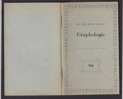 Buch Graphologie Berckers kleine Volkbibliothek Büchlein R. Phil Heinz Lossen