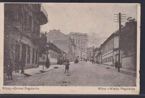 Ansichtskarte Wilna Hauptstrasse Pogulanka Vilnius Litauen Feldpost 19.11.1915
