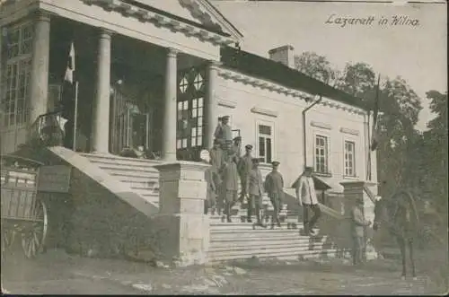 Ansichtskarte Wilna Militär Lazarett Litauen per Feldpost 5.10.1918 n. Berlin