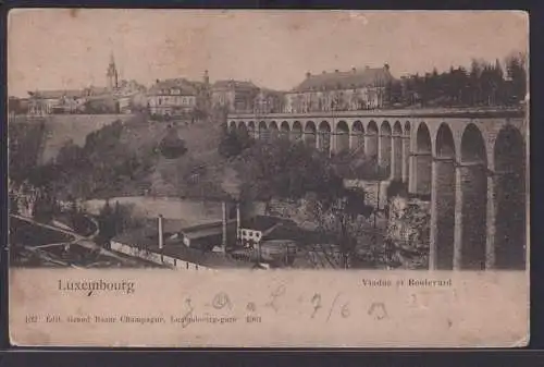 Ansichtskarte Luxemburg Viadukt Brücke Boulevard Prachtstrasse nach Metz
