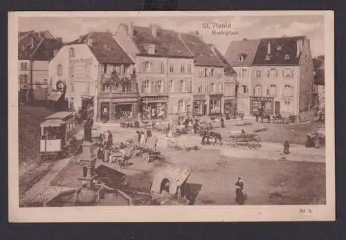 Ansichtskarte St. Avold Frankreich Marktplatz Strassenbahn Pferdefuhrwerke