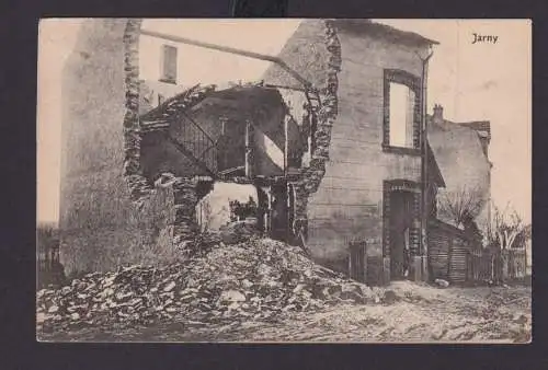 Ansichtskarte Jarny Frankreich Zerstörtes Haus im 1. Weltkrieg Feldpost nach