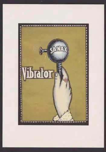 Künstlerkarte Ansichtskarte Reklame Werbung Sanax Vibrator Werbung 1900 bis 1914
