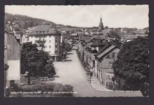 Ansichtskarte Ilmenau Thüringen Thüringer Wald August Bebel Strasse nach