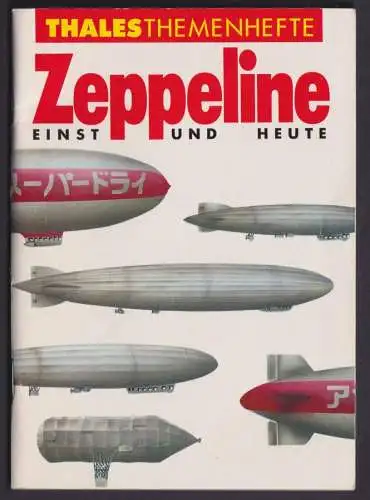 Zeppelin Literatur Thales Themenhefte Broschüre 48 Seiten Reklame u.a. Fuji Film