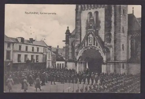 Kaiser Parade Ansichtskarte Neufchatel Frankreich Normandie Marktbreit