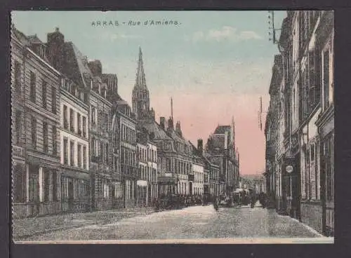 Ansichtskarte Arras Frankreich Rue d Amiens Feldpost 1916 Schaftlding Bayern