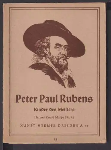 Ansichtskarte Peter Paul Rubens Kunstmappe 5 Karten Kinder des Meisters