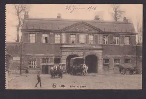 Ansichtskarte Lille Frankreich Porte St. Andre Pferdefuhrwerke Feldpost n.