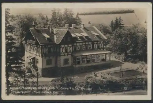 Foto Ansichtskarte Jugenderholungsheim Österreich Gewerkschaftsbund Preinerwand