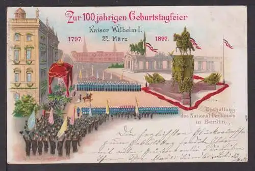 Ansichtskarte Berlin Litho 1897 100 jähriger Geb Kaiser Wilhelm I Coburg Bayern