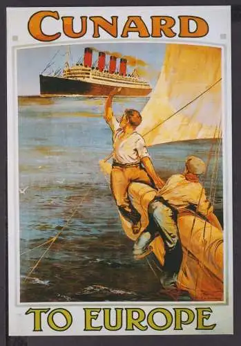 Art Deco Reklame Künstler Ansichtskarte Schifffahrt Schiffe Cunard TO EUROPE